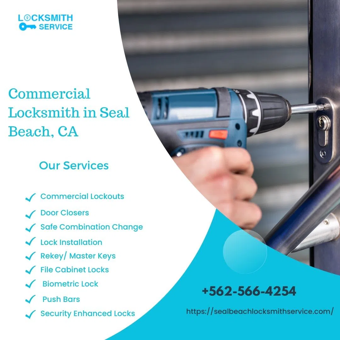 Seal Beach Locksmith Service Seal Beach, CA 562-566-4254